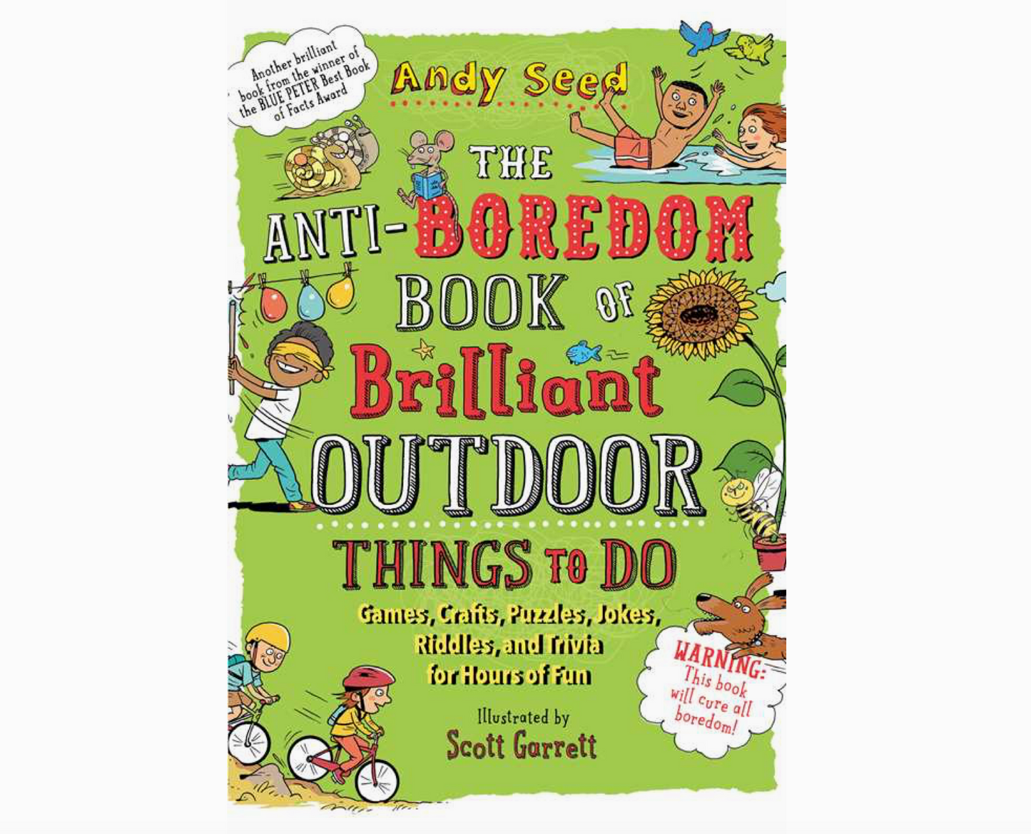 The Anti-Boredom Book of Brilliant Outdoor