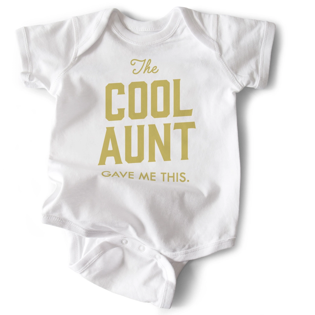 Cool Aunt Gave Me Onesie