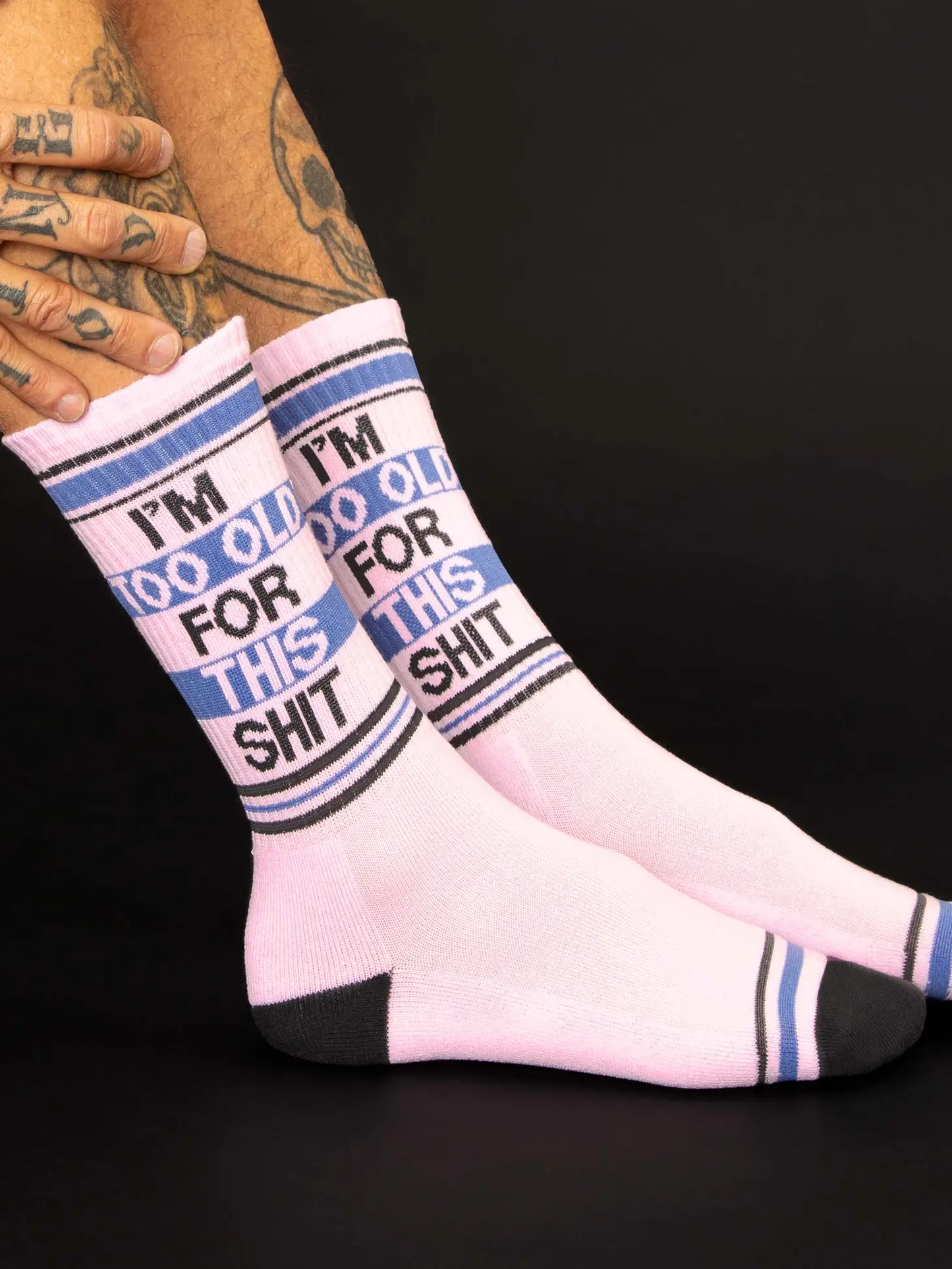I'm Too Old For This Sh*t Socks