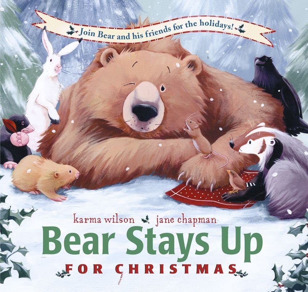 Bear Stays Up for Christmas Book