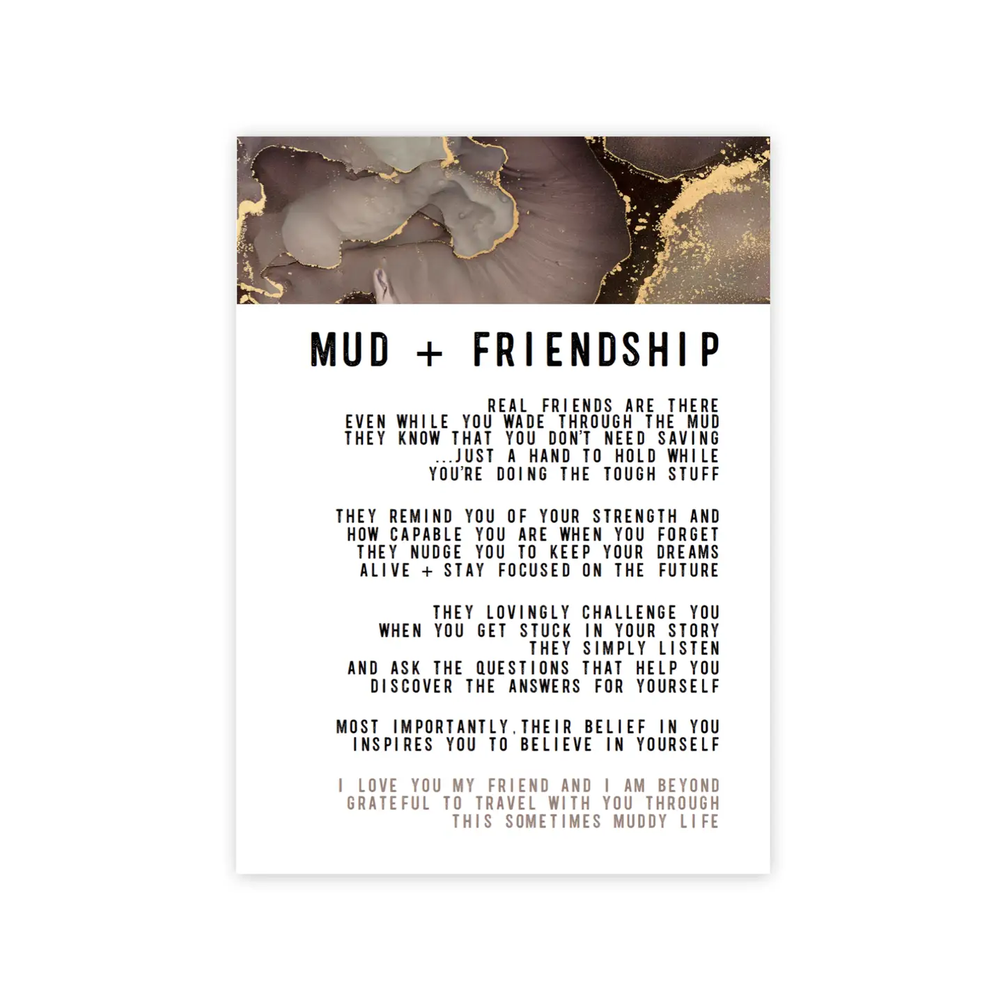 Mud + Friendship Greeting Card