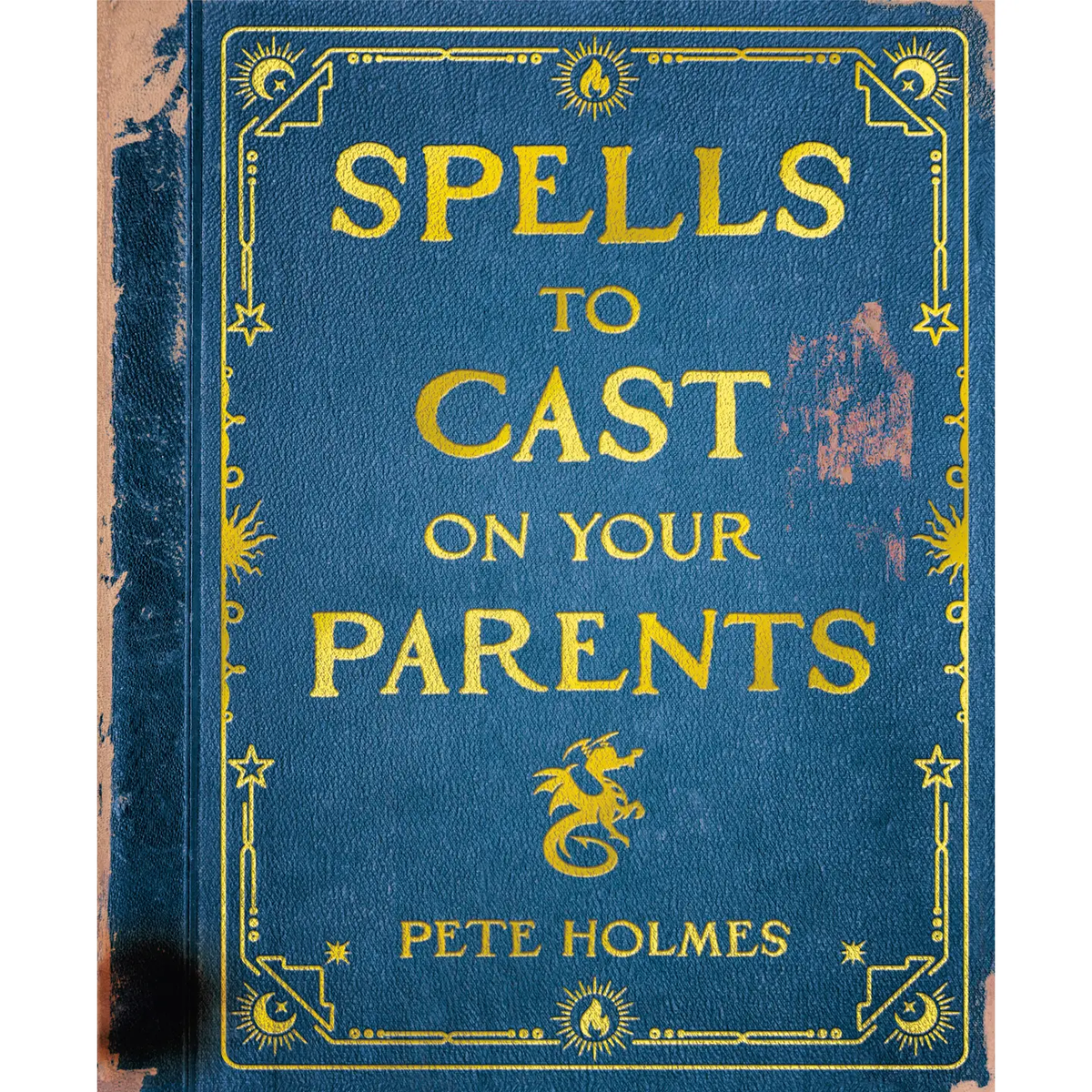 Spells To Cast On Your Parents Book