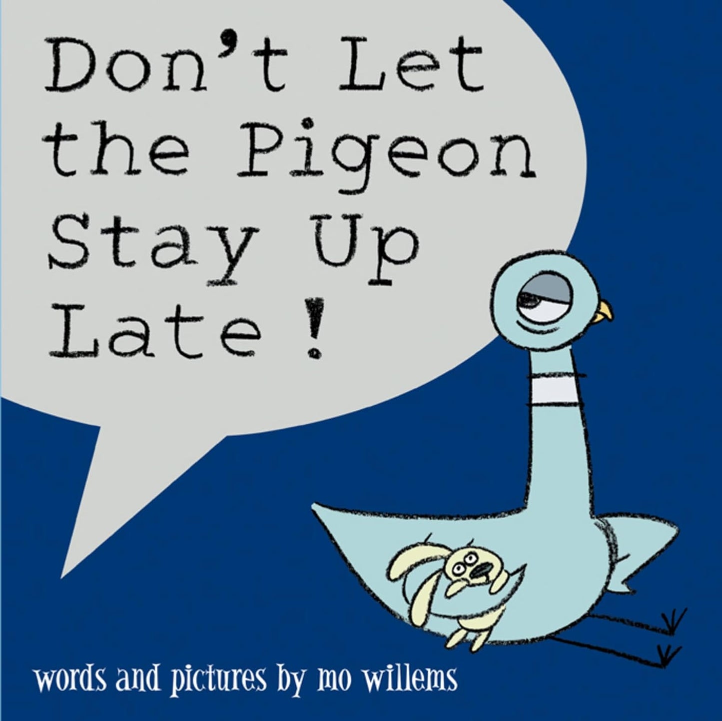 Don't Let the Pigeon Stay Up Late Book