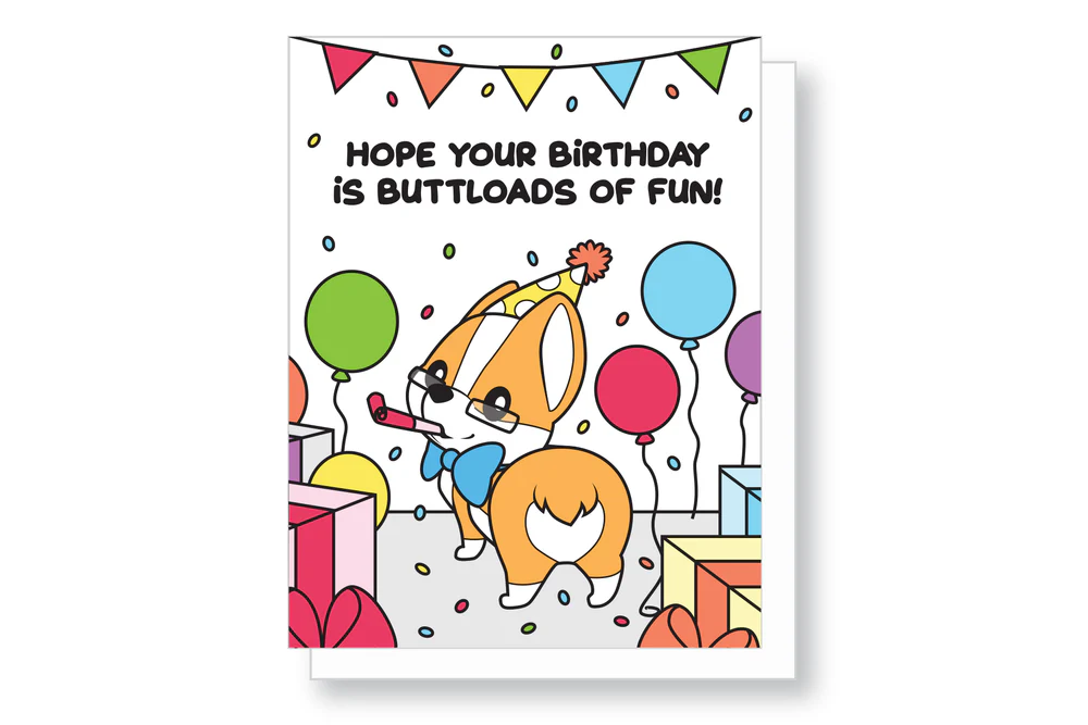 Hope Your Birthday is Buttloads of Fun Card