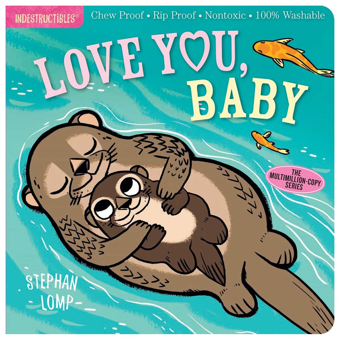 Indestructibles Love You, Baby