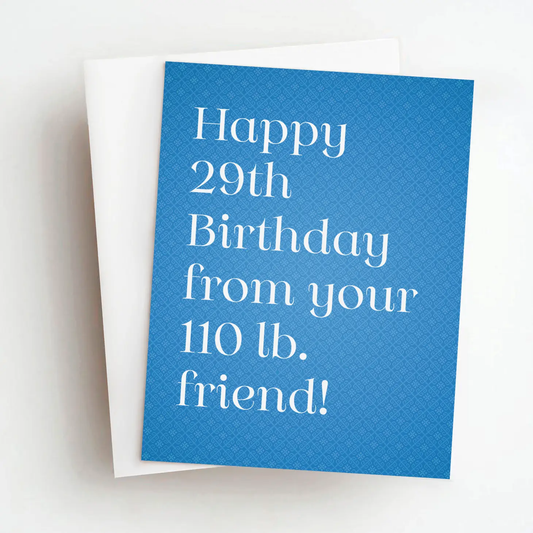 110lb Friend Funny Birthday Card