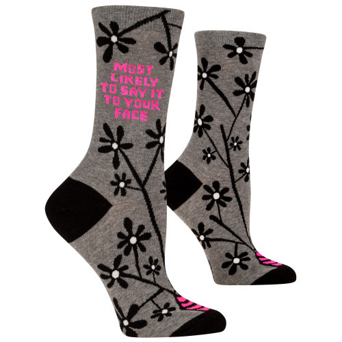 Say It To Your Face Crew Socks
