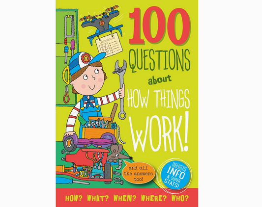 100 Questions About How Things Work Book