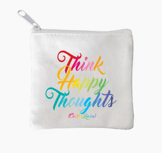 Mini Pouch Think Happy Thoughts
