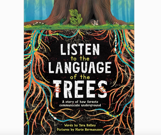 Listen To the Language of the Trees Book