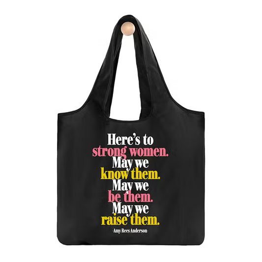 Fold Up Quote Bag - Strong Women