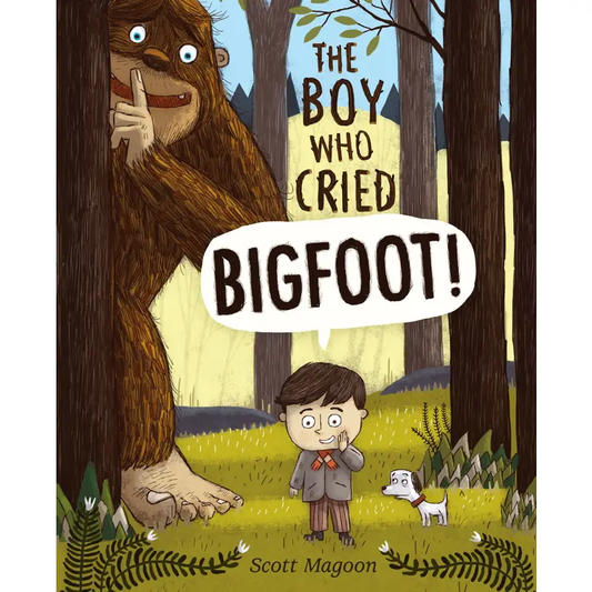Boy Who Cried Bigfoot Book