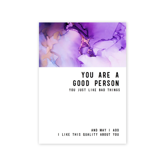 You Are a Good Person Greeting Card