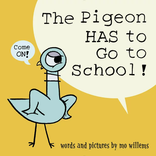 This Pigeon HAS to go to School