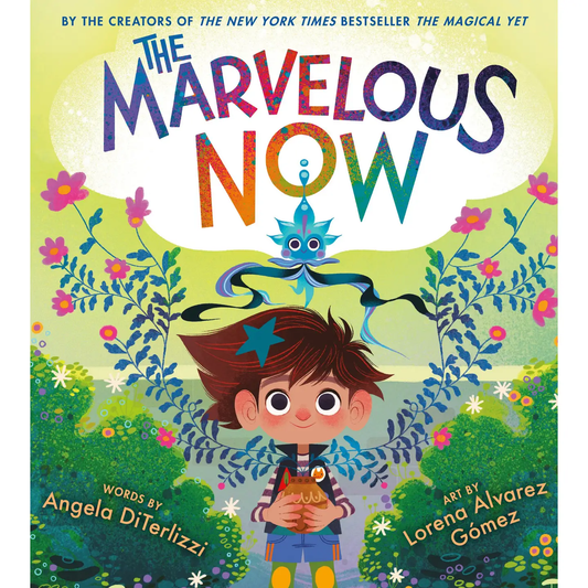 The Marvelous Now Book