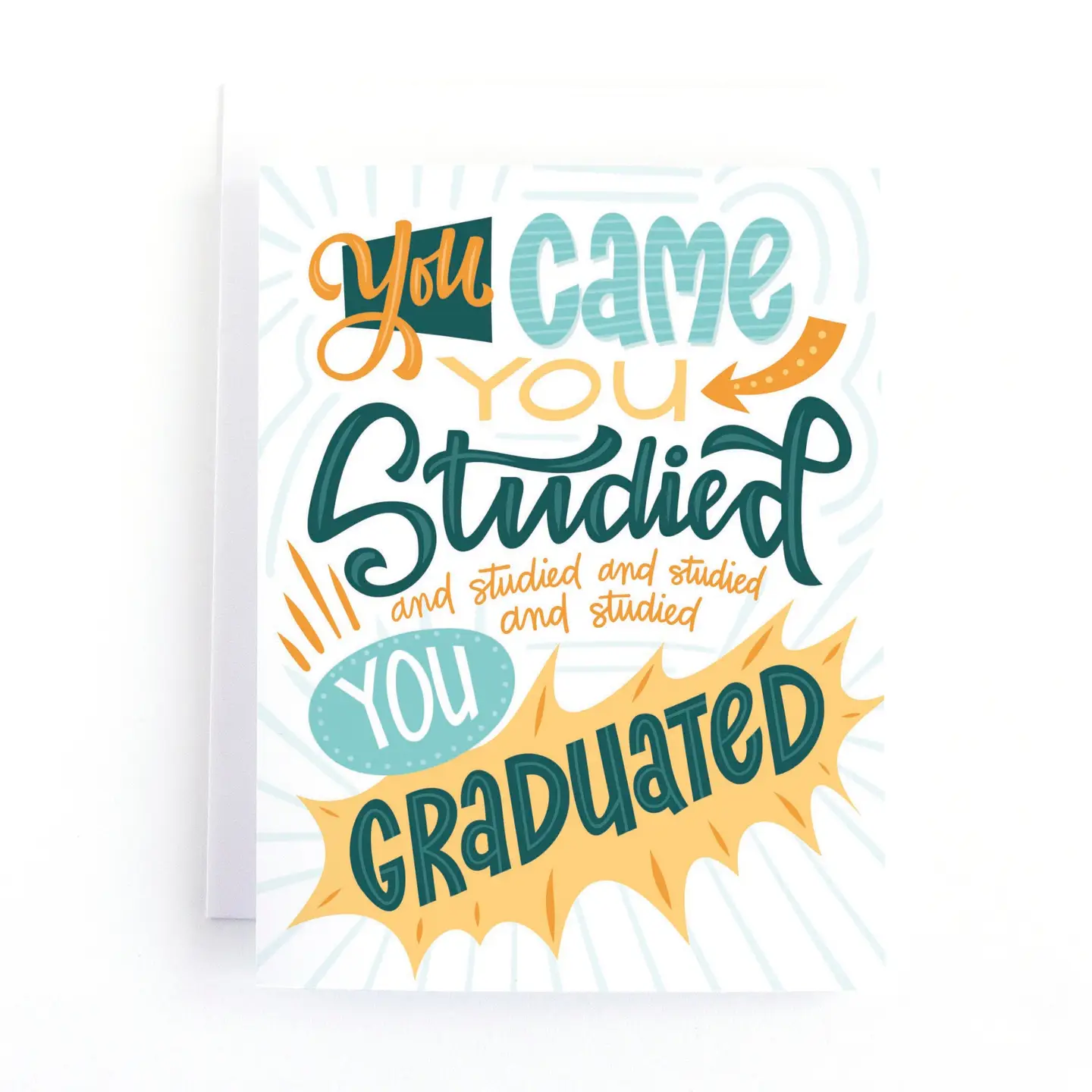 You Graduated Card