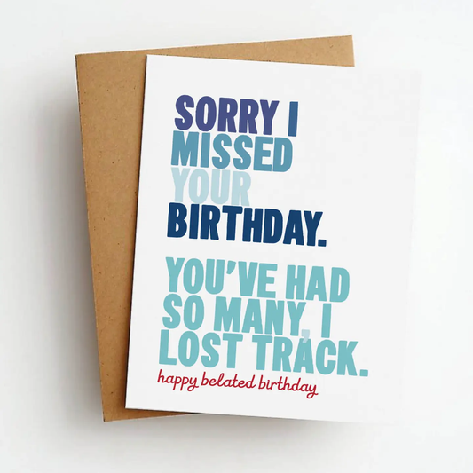 Lost Track Belated Birthday Card