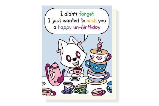 Un-Birthday Card