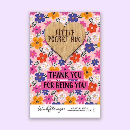 Pocket Hug - Thank You For Being You