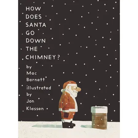 How Does Santa Go Down the Chimney? Book