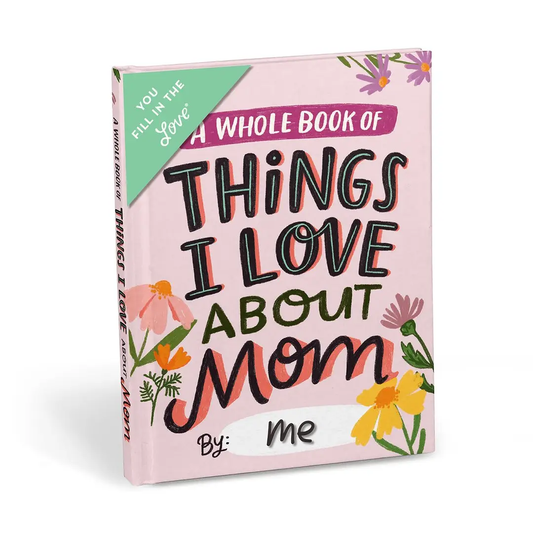 Things I Love About Mom Journal