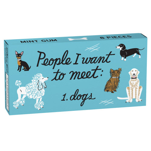 People To Meet Dogs Gum