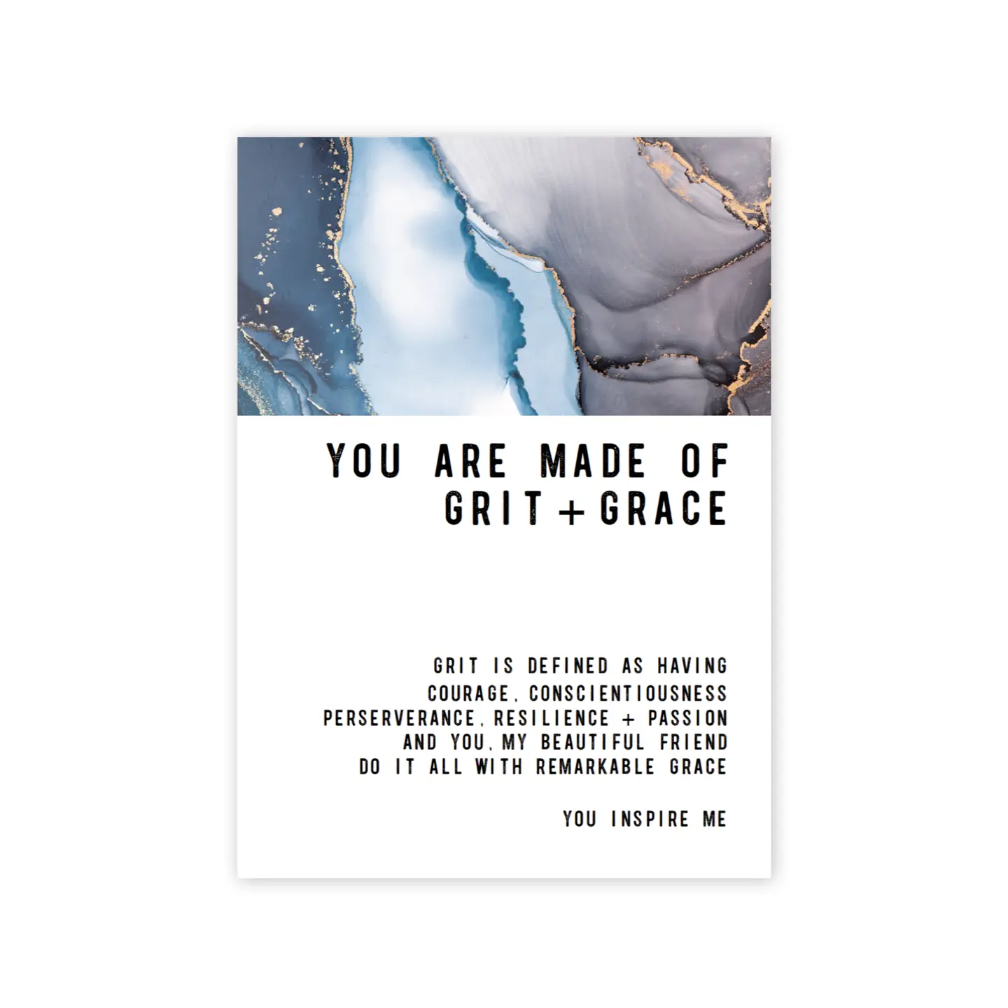 You Are Made of Grit + Grace Greeting Card