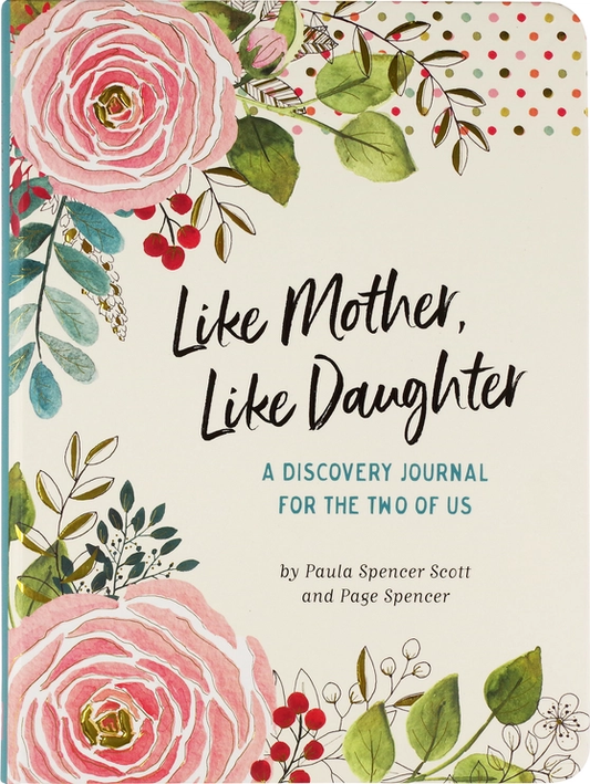 Like Mother Like Daughter Back & Forth Journal