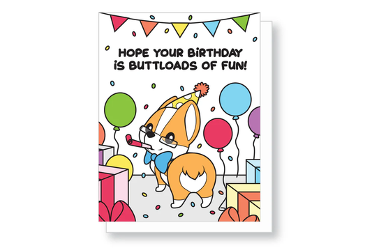 Hope Your Birthday is Buttloads of Fun Card