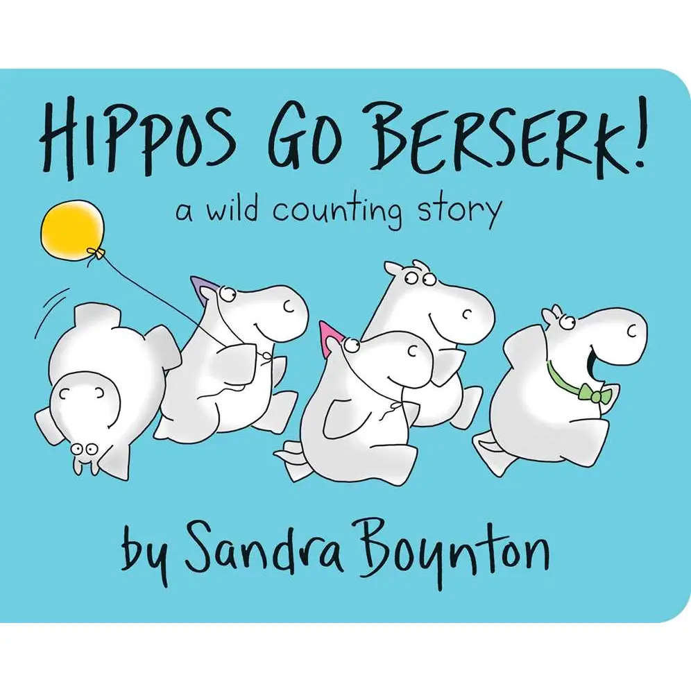 Hippos Go Berserk! Board Book