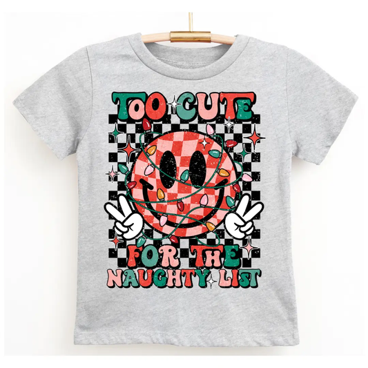 Too Cute For The Naughty List Kids T-Shirt