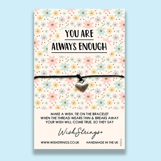 You Are Always Enough WishString