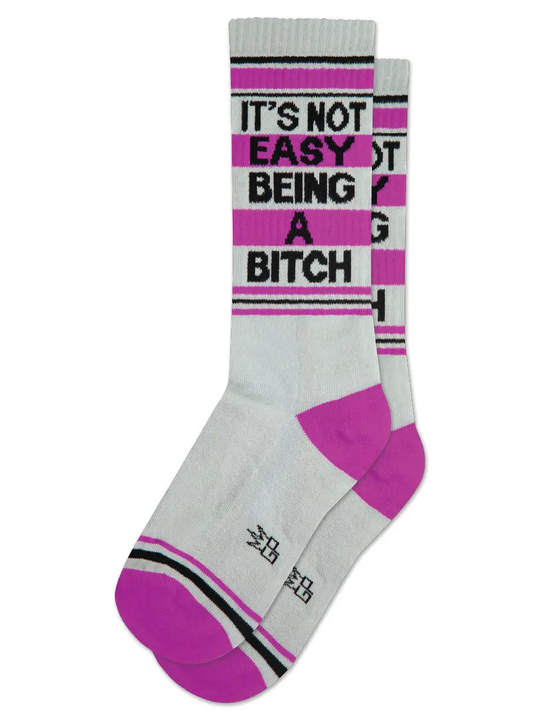 Its Not Easy Being a B*tch Sock