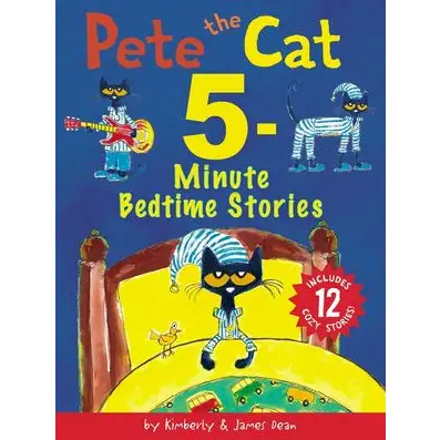 Pete the Cat: 5-Minute Bedtimes Stories
