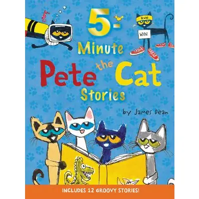 Pete the Cat: 5-Minute Stories