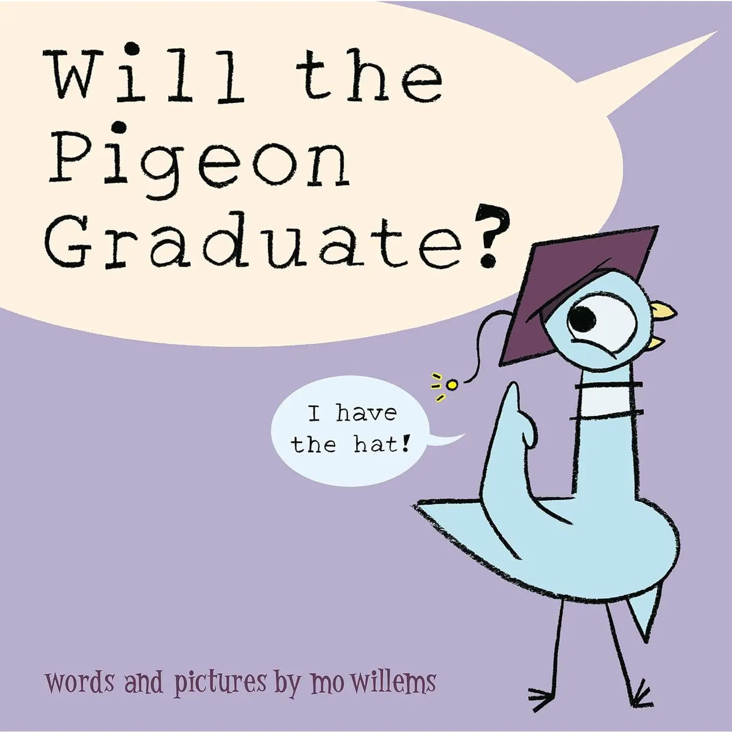 Will the Pigeon Graduate? Book