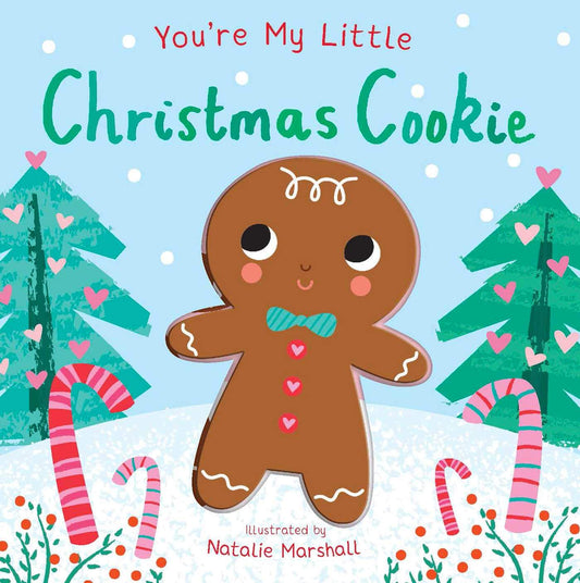 You're My Little Christmas Cookie Board Book