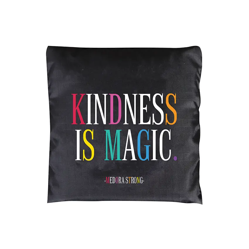 Fold Up Quote Bag Kindness is Magic