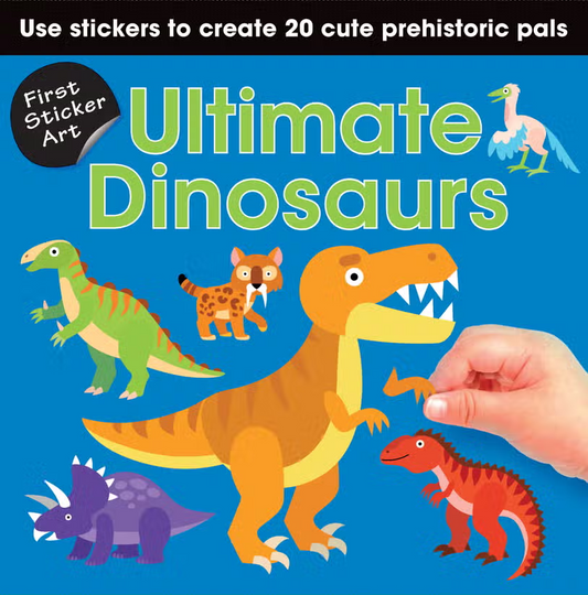 Ultimate Dinosaurs First Sticker Book