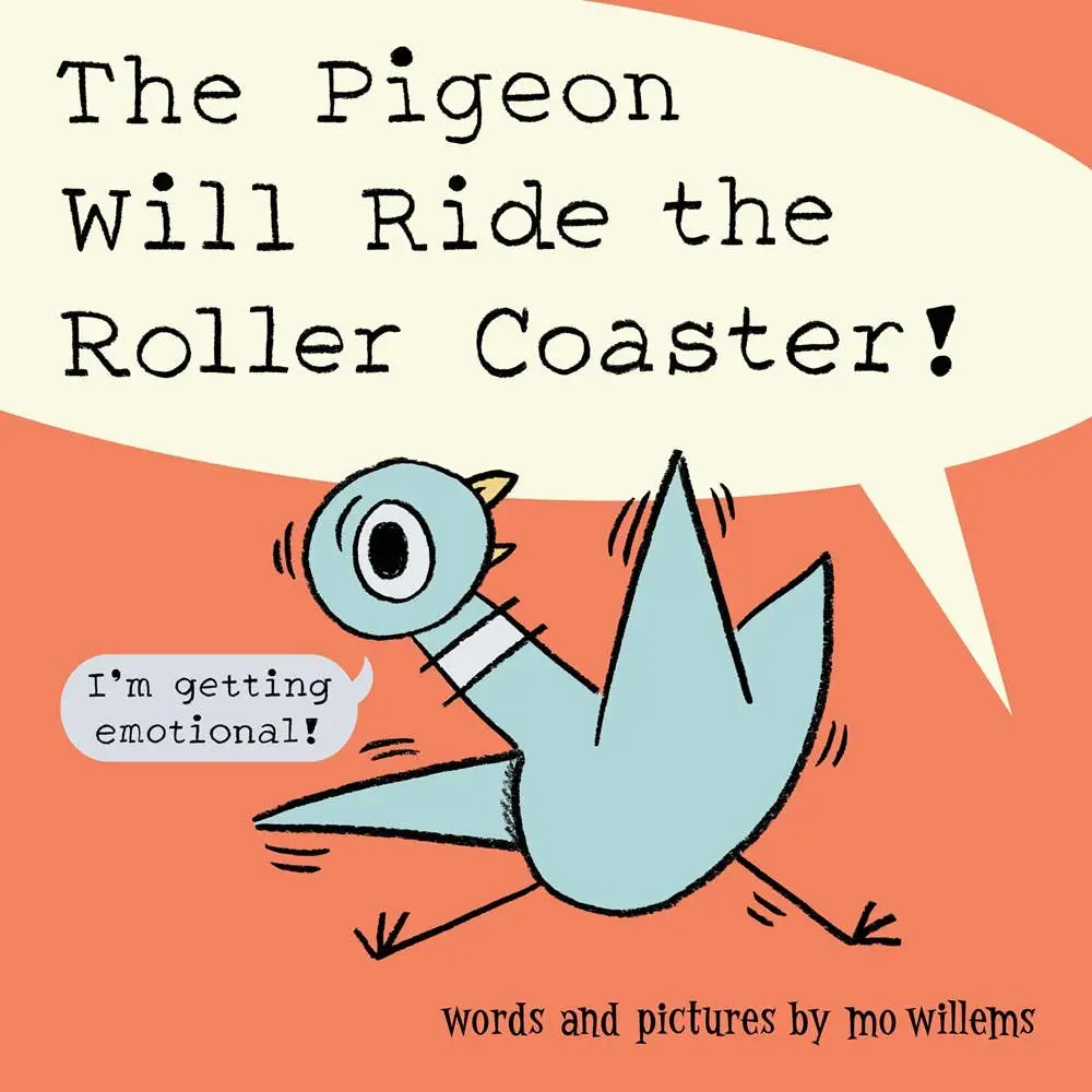 The Pigeon Will Ride the Roller Coaster Book