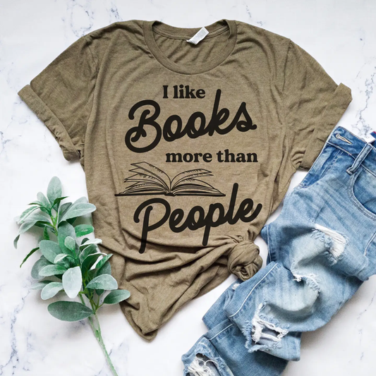 I Like Books More Than People T-Shirt