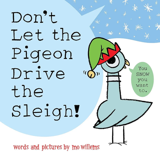 Don't Let the Pigeon Drive the Sleigh! Book