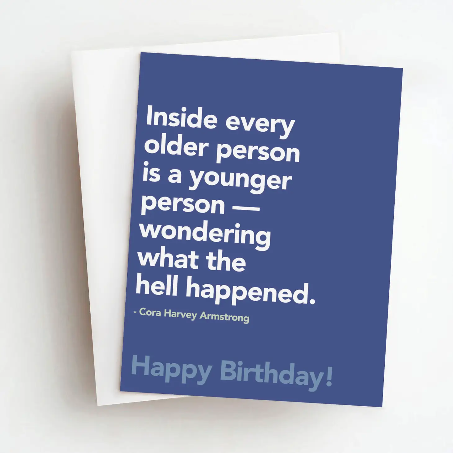 Birthday Hell Happened Card