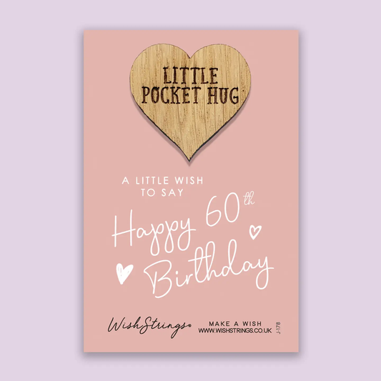 Pocket Hug - 60th Birthday