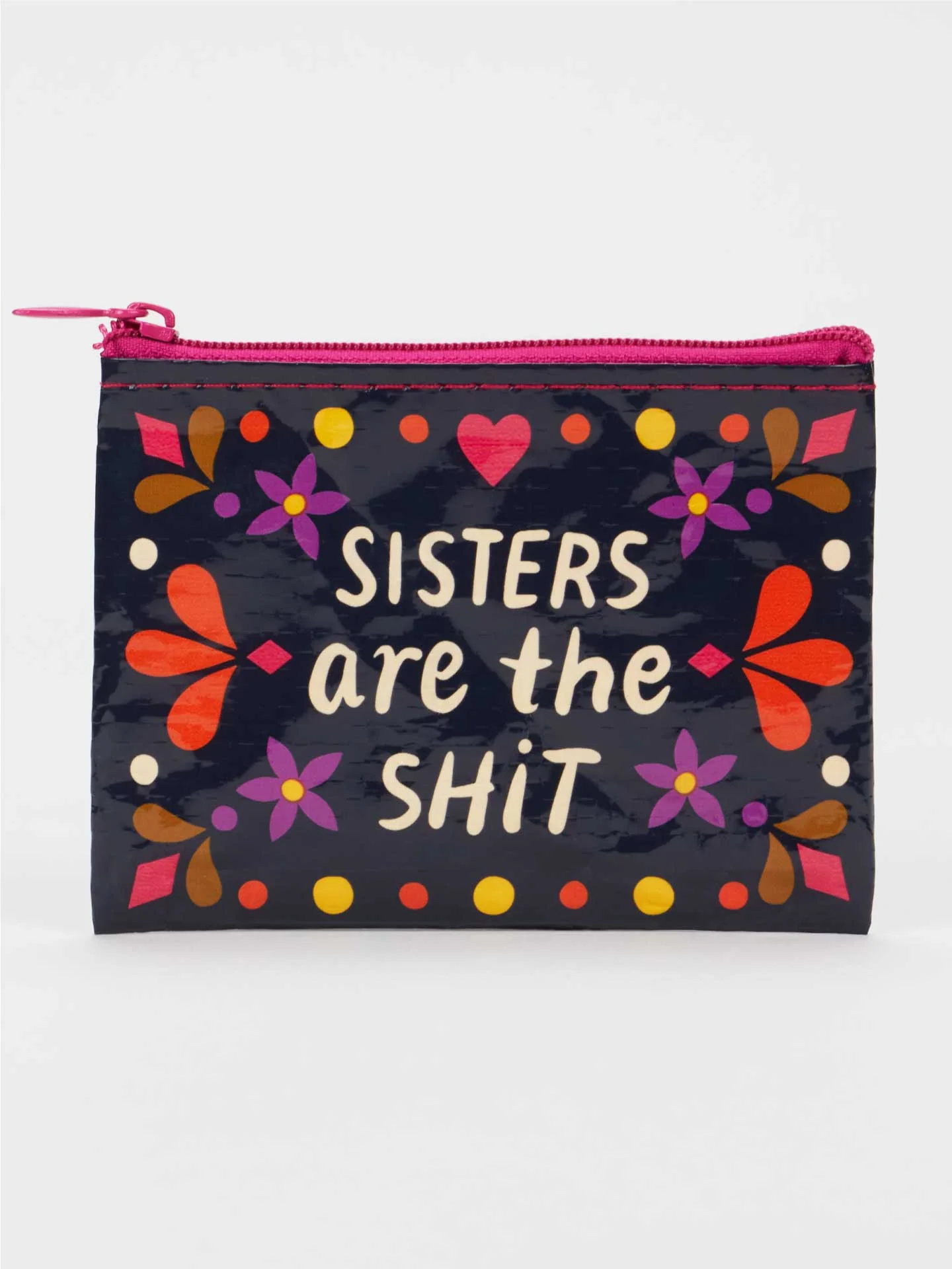 Sisters Are the Sh*t Coin Purse