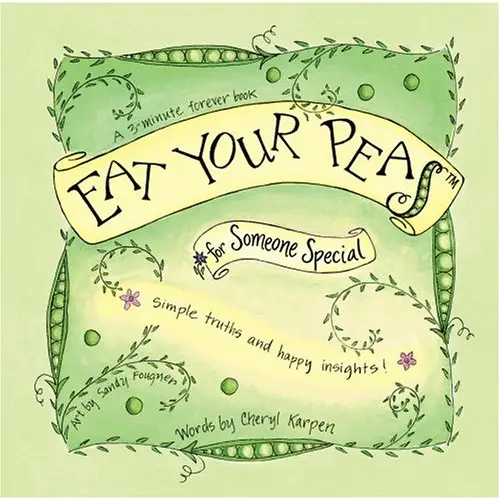 Eat Your Peas For Someone Special